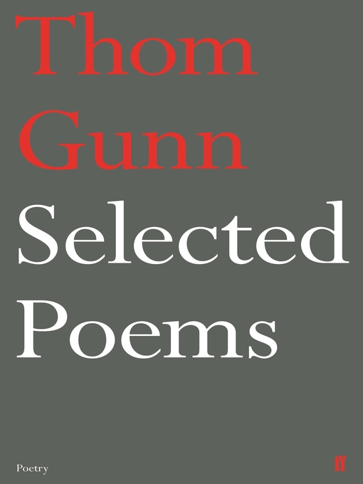 Title details for Selected Poems of Thom Gunn by Thom Gunn - Wait list